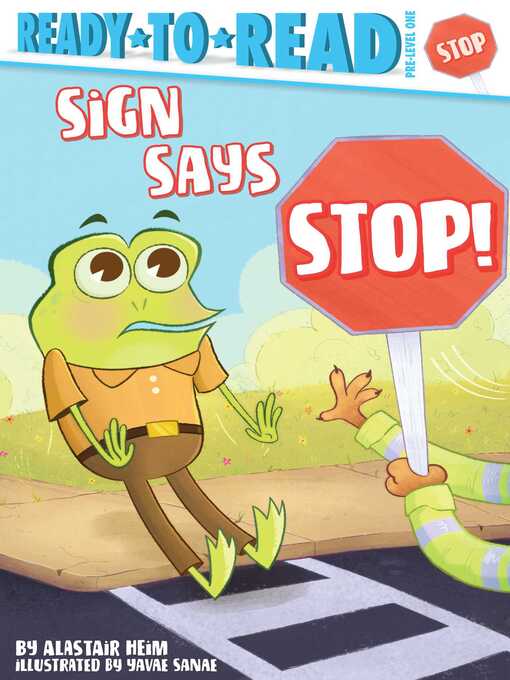 Title details for Sign Says Stop! by Alastair Heim - Available